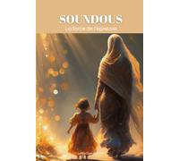 Soundous, La force de l'épreuve