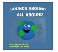 Sounds Abound All Around