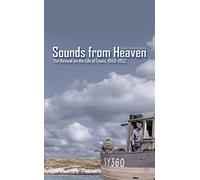 Sounds from Heaven: The Revival on the Isle of Lewis, 1949-1952 by Colin & Mary Peckham (2005-01-20)