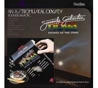Sounds Galactic - An Astromusical Odyssey & Nova - Sounds of the Stars