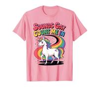 Sounds Gay Count Me In Unicorn Drapeau arc-en-ciel LGBT Gay Pride T-Shirt
