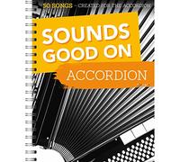 Sounds Good On Accordion: 50 Songs Created.