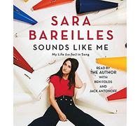 Sounds Like Me: My Life (So Far) In Song