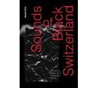 Sounds Of Black Switzerland