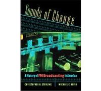 Sounds of Change Christopher H. Sterling, Michael C. Keith (Auteur)