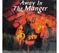 Sounds of Christmas - Away in the Manger (UK Import)