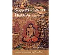 Sounds of Innate Freedom by Karl Brunnhoelzl Karl Brunnhoelzl (Auteur)