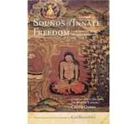 Sounds of Innate Freedom by Karl Brunnhoelzl Karl Brunnhoelzl (Auteur)