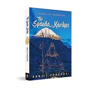 Sounds of Liberation: The Spanda Karikas