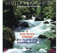 Sounds of Nature - Sounds of a Sun Filled Stream