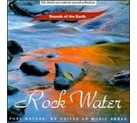 Sounds of the Earth - Rock Water