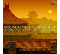 Egschiglen - Li He - Pan Jing & Ensemble - Zhou Yu & Ensemble - Han Shin Chinese Folk Dance E. - Various Artists - Richard Stagg - Ayako Lister - Yamato Ensemble - Wadaiko Matsuriza - Sounds of The Far East [Import]