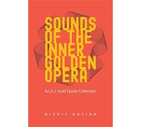 Sounds Of The Inner Golden Opera