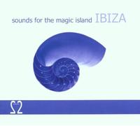 Sounds Of The Magic Island Ibiza Sounds for the Magic Island Ib (CD)