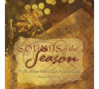 Sounds of the Season [The Storeis Behind Your Favorite Carols]
