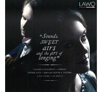sounds Sweet Airs And The Art Of Longing