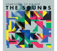 Sounds The - Something To Die For [ Ltd. Ed. CD + T-Shirt]