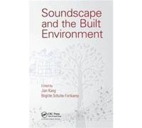 Soundscape and the Built Environment Soundscape and the Built Environment (Auteur)