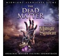 Soundtrack [Midnight Syndicate - Dead Matter,the Original Soundtrack (Rage2)