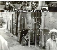 Soundtrack of Our Lives - Mantra Slider [Import]