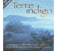 Soundtrack : Terre indigo Terre Indigo 2-track CARD SLEEVE - 1) Terre Indigo (Interprété par Barbara SCAFF et Philippe CANDELON) 2) Terre Indigo (Instrumental) - CDSINGLE