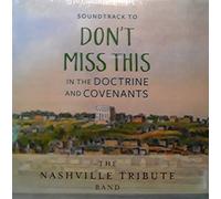 Soundtrack to Don't Miss This in the Doctrine and Covenants