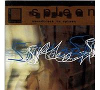 Soundtrack to Spleen [Import]