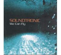 Soundtronic - SOUNDTRONIC / WE CAN FLY