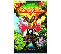 Soungoula, Le Roi Des Piments