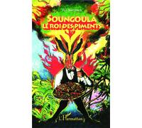 Per Sorensen – Soungoula, le roi des piments – Contes / Légendes – Broché