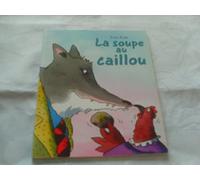 SOUPE AU CAILLOU