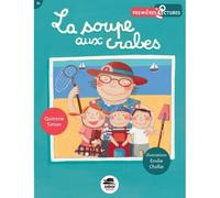 Soupe aux crabes (la) - Simon Quitterie - Oskar - Poche - Roman cadet dès 6 ans
