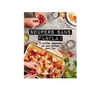 Soupers sans flafla !