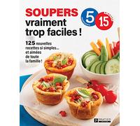 Soupers vraiment trop faciles !