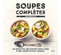 Sophie Dupuis-Gaulier – Soupes complètes – Guide – Broché
