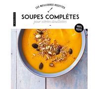 Soupes complètes pour soirées douillettes