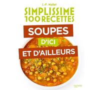 Soupes d'ici et d'ailleurs