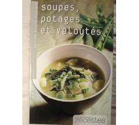Soupes, Potages Et Veloutés