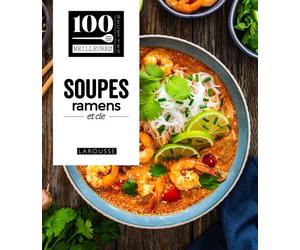 Soupes, ramens & cie - Collectif - Larousse - broché - Guide