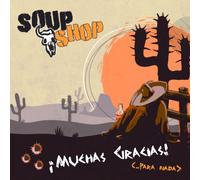 Soupshop - Muchas Gracias [Import]