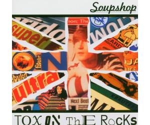 Soupshop - Tox on The Rox [Import]