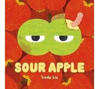 Sour Apple by Linda Liu Linda Liu (Auteur)