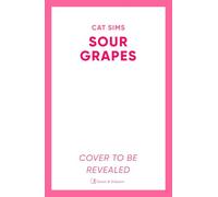 Sour Grapes: If you've ever wondered why having everything still isn't enough - this book is for you.