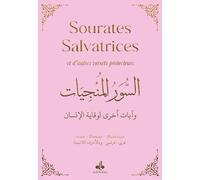 Sourates salvatrices et d'autr Edition bilingue français-arabe phonétique - REvElation - Albouraq - Poche - Livre