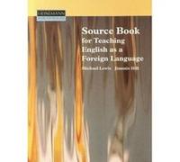 Source Book for Teaching English as a Foreign Language Hill, Jimmie (Auteur)