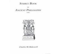 Source Book in Ancient Philosophy, 1907 Charles M. Bakewell (Auteur)