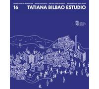 Source Books in Architecture No. 16: Tatiana Bilbao ESTUDIO by Bilbao, Tatiana