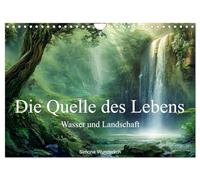 Source de vie - Eau et paysage (calendrier mural 2026 DIN A4 paysage) - Calendrier mensuel CALVENDO