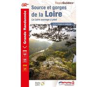Source et Gorges de la Loire Ref 3000 - Collectif - Federation Francaise De Randonnee Pedestre - broché - Essai