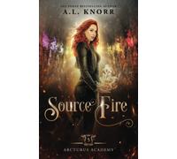 Source Fire: A Young Adult Fantasy